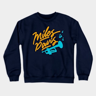 MILES DAVIS HAND LETTERING #1 Crewneck Sweatshirt